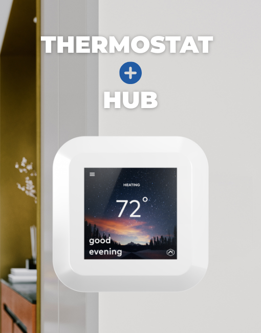 Thermostat and Hub